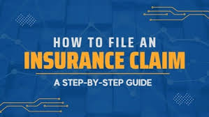 How to File an Insurance Claim Step by Step